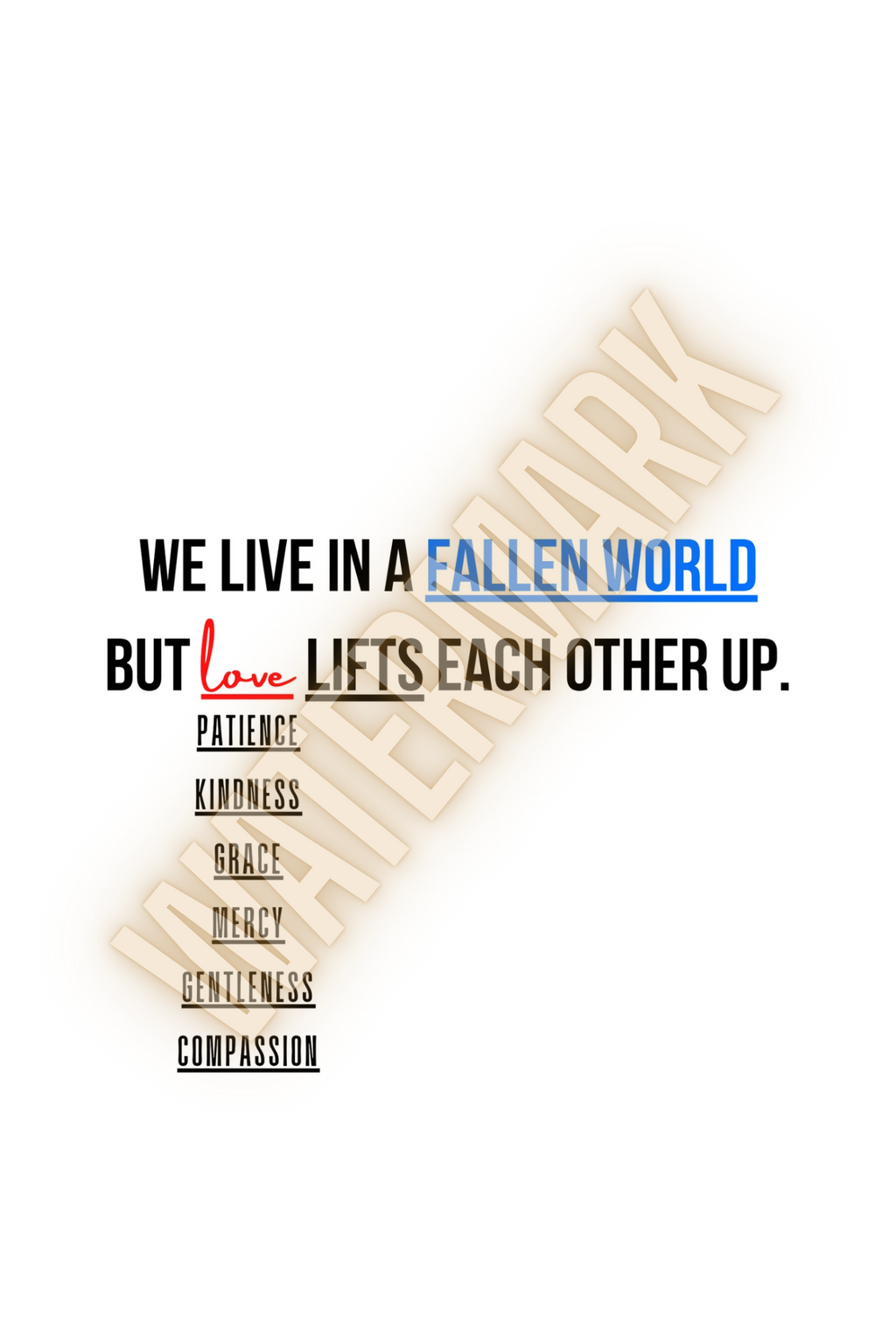 "Love Lifts Each Other Up" (Printable & Downloadable)