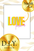 "Love Forever" D.I.Y. Design (Printable & Downloadable)