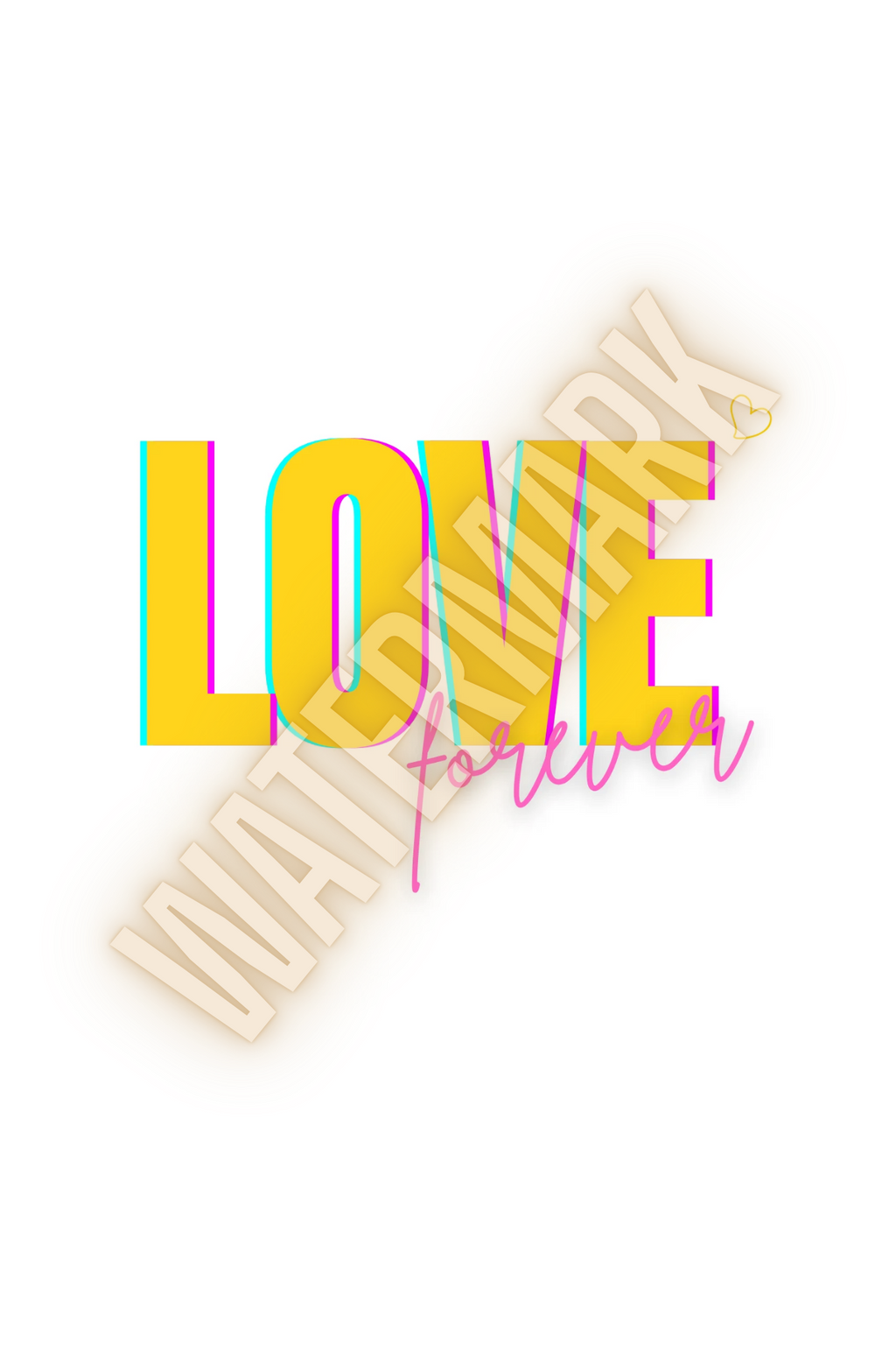 "Love Forever" D.I.Y. Design (Printable & Downloadable)
