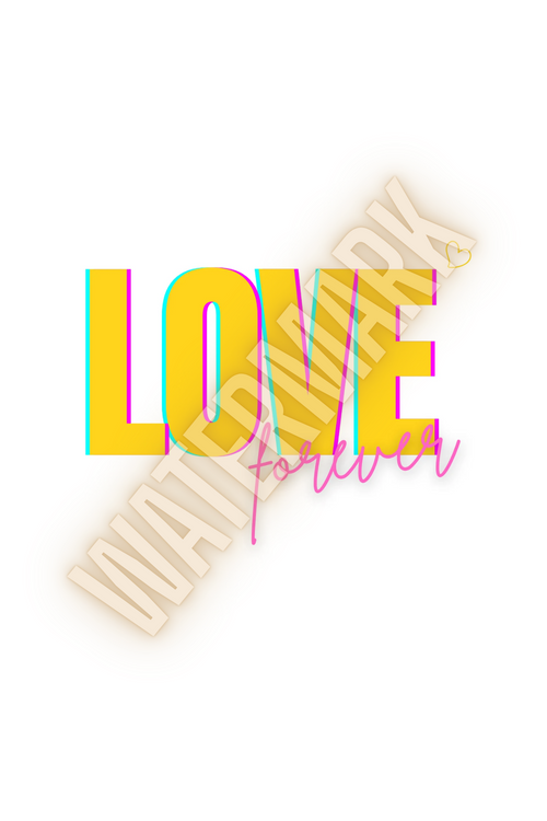 "Love Forever" D.I.Y. Design (Printable & Downloadable)
